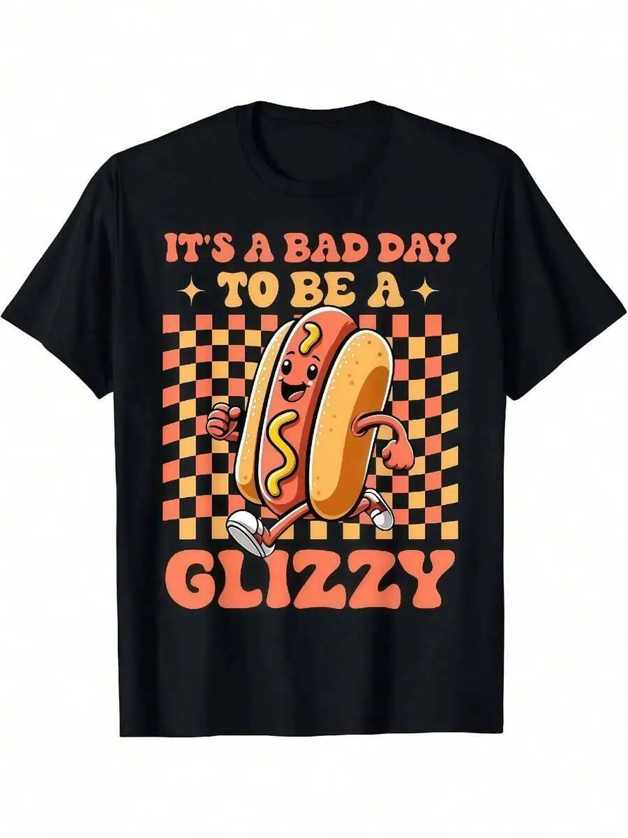 Funny Groovy It's Bad Day To Be A Glizzy Hot Dogs Humor T Shirtcomfortable Graphic Print Shirt Allseason Tee For Everyday  100% Cotton Trendy Y2K Short-Sleeve Tee-Soft, Quick-Drying, Ideal for Sports or Casual Wear; Great Gift for Christmas or Halloween.