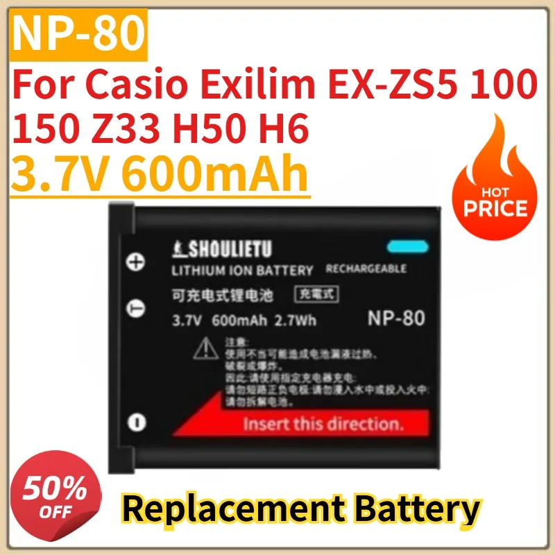 

High Quality New NP-80 Camera Battery 3.7V 600mAh For Casio Exilim EX-ZS5 100 150 Z33 H50 H6 Replacement Battery