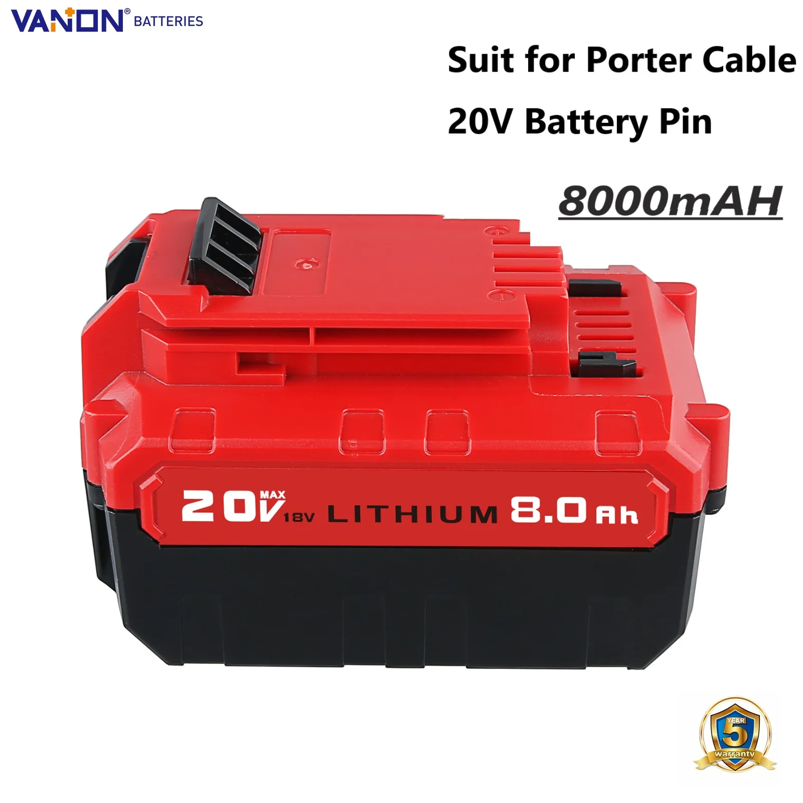 

VANON PCC685L 8.0Ah 20V Lithium Battery Replace for Porter Cable PCC620LB PCC640 PCC670B PCC682L PCC710B Power Tools Battery Pin