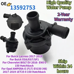 12V 13592753 For Buick Lacross EG6 EG7 SF1 Chevrolet BOLT EV Opel AMPERA-E F17 EV150 48 Engine Cooling Electric Water Pump 12V