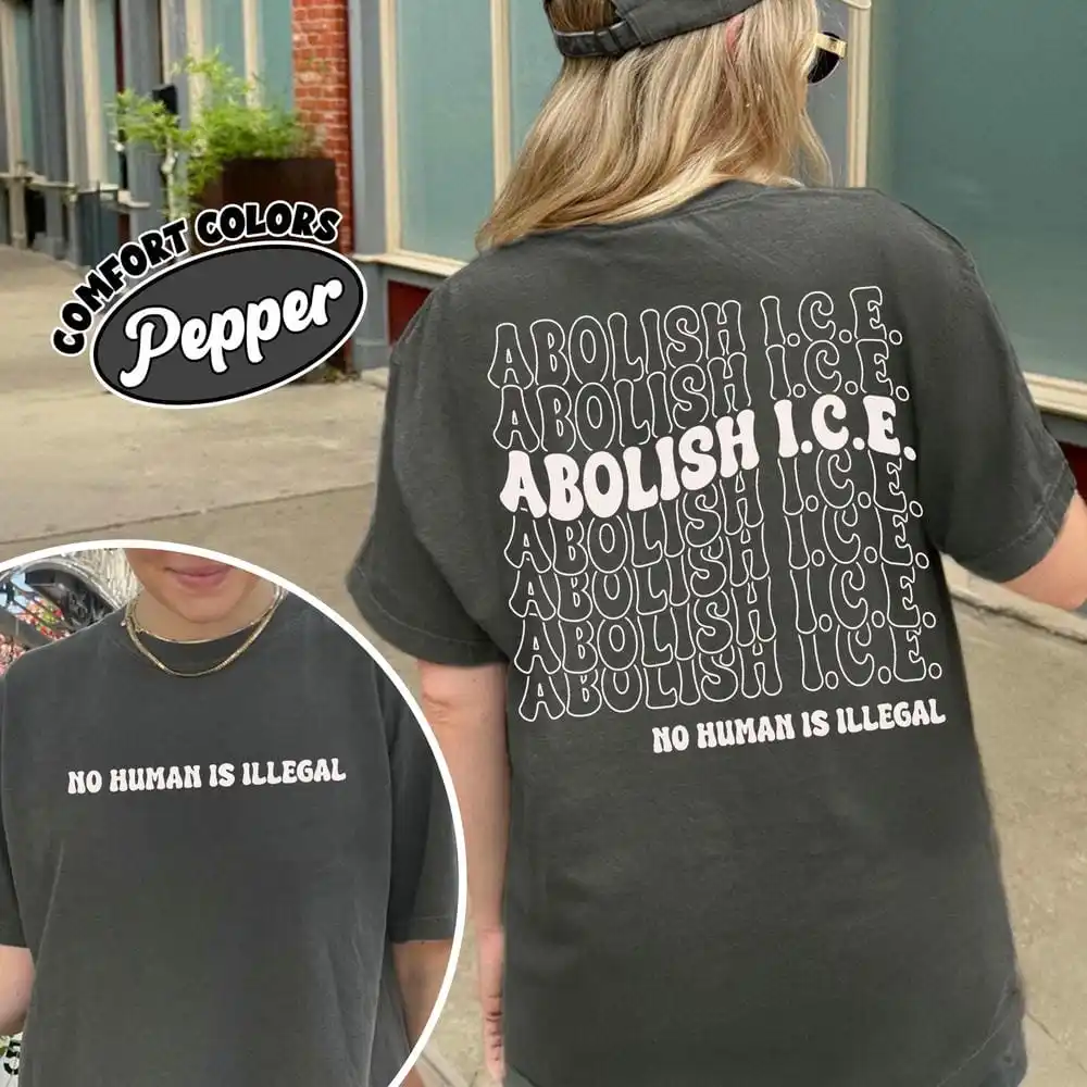 

Винтажная темная академическая книжная литературная рубашка Abolish Ice No Human Is Illegal, двухсторонняя удобная рубашка, социальный топ унисекс, уличная одежда