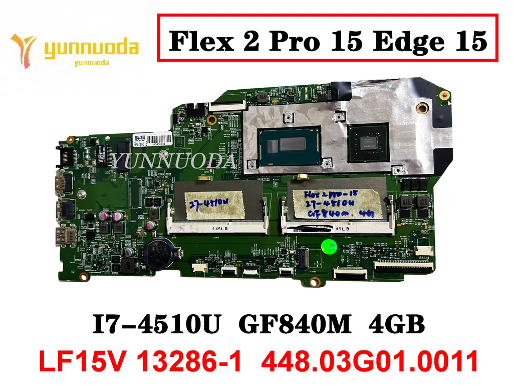 Original for Lenovo Flex 2 Pro 15 Edge 15 Laptop  motherboard I7-4510U GF840M 4GB  LF15V 13286-1  448.03G01.0011 tested good fre