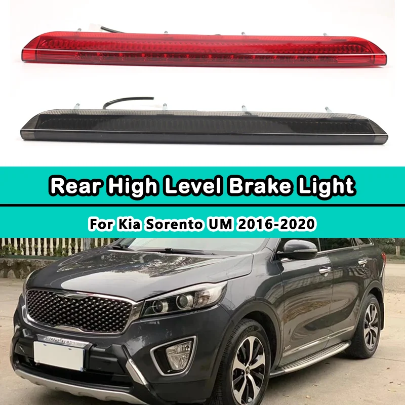

For KIA Sorento 2015-2020 Car Rear High Level Mount 3Rd Brake Stop Lamp Tail Signal Light Car Spare Parts Accessories 92700C5000