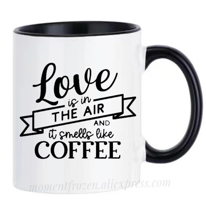 Love is in The Air And It Smells Like Coffee Cups Mugs Bonfire Camping Drink Water Juice Coffeeware Home Decal Friends Gifts