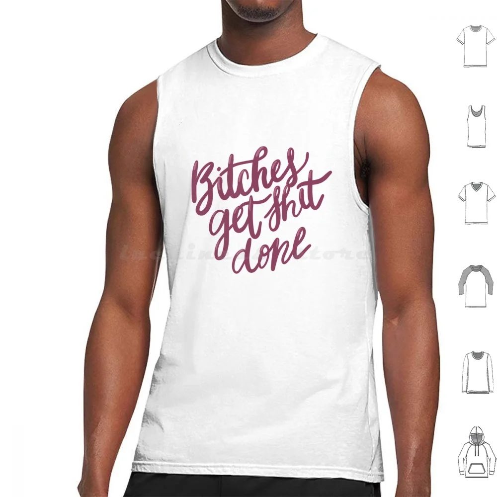 Camisetas sin mangas Get Shit Done con estampado de algodón Tina Fey Snl Get Shit Done Get It Done Hard Working Girl Motivation Cita motivacional