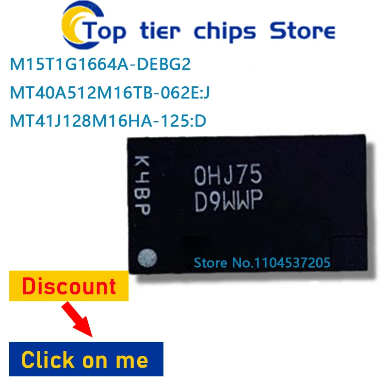 

1PCS~10PCS/LOT M15T1G1664A-DEBG2 MT40A512M16TB-062E:J MT41J128M16HA-125:D D9LGR BGA 100% NEW