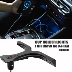 Car Water Drink Cup Holder With 11 Colour Lights For BMW X3 X4 iX3 Bottle Holders Lamp Ambient Light  Cars Accessories