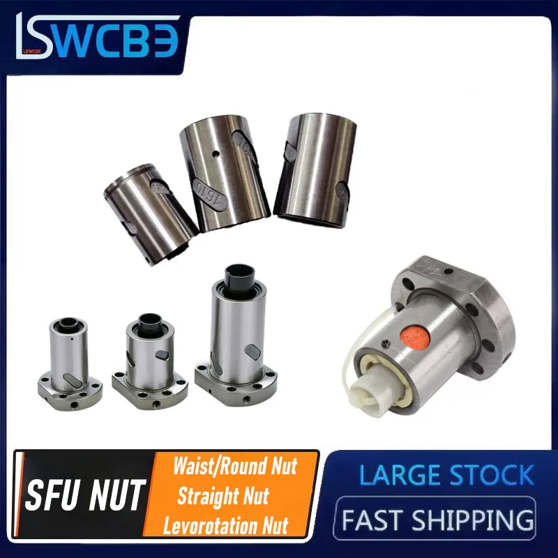 

SFU Waist Nut/Levorotation Nut/Straight Nut/Round Hole Nut Ball Screw Separate Nut 1204/1604/1605/1610/2004/2005/2010/2504/2505
