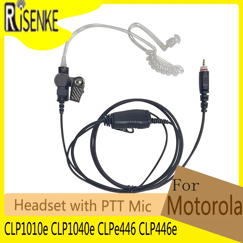 RISENKE Earpiece for Motorola CLP1010e CLP1040e CLPe446 CLP446e Radio Air Tube Surveillance Kit Earphone Headset with PTT Mic