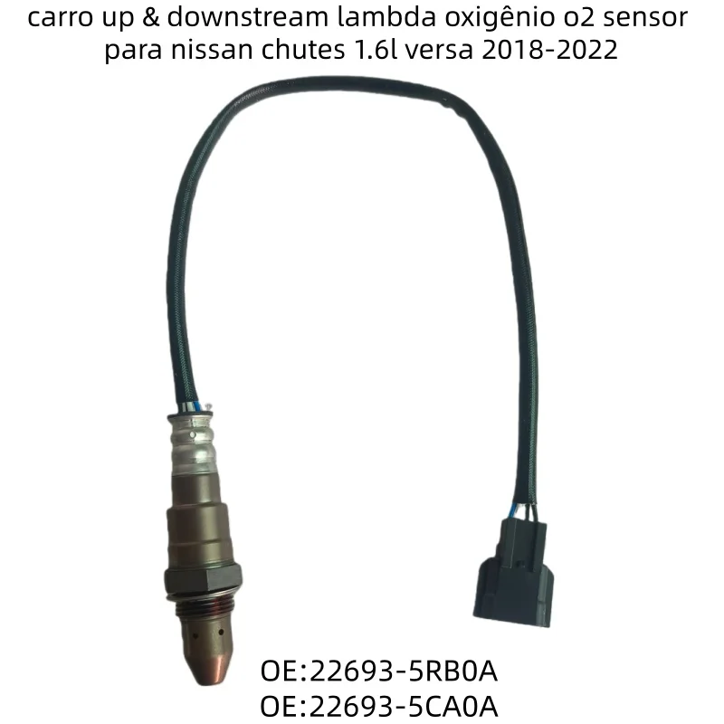

carro up & downstream lambda oxigênio o2 sensor para nissan chutes 1.6l versa 2018-2022 22693-5RB0A 22693-5CA0A 226A0-6CA0A
