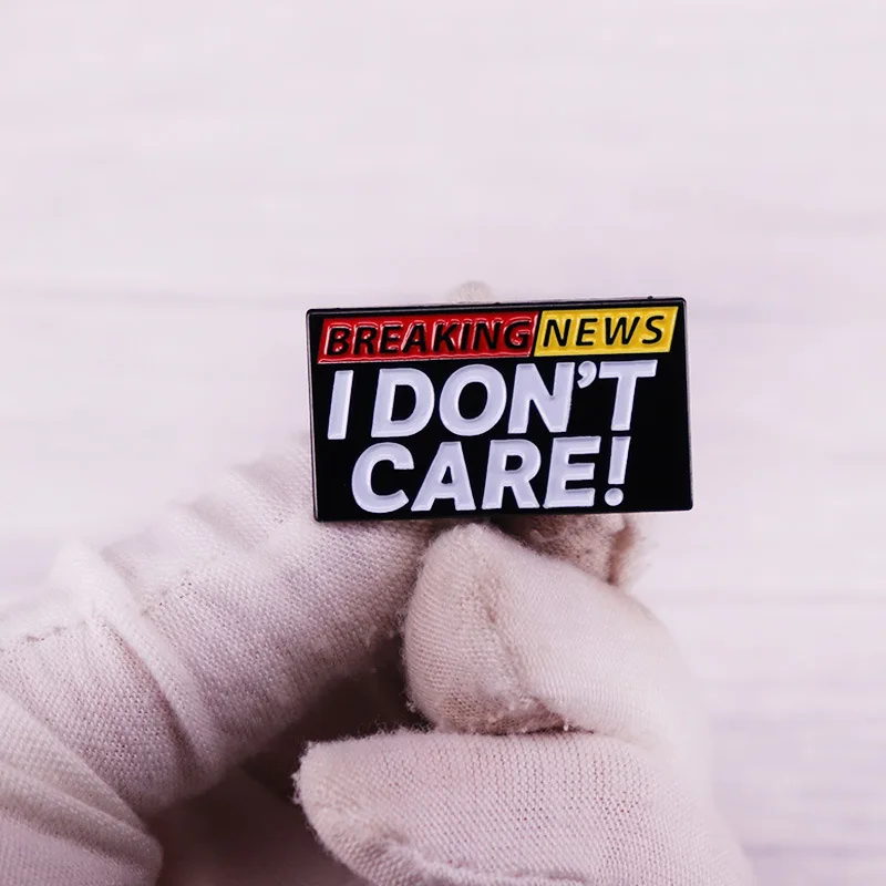 C3501 Breaking News I Don't Care Hard Enamel Pin Funny Newspaper Brooch Antisocial Lapel pins Accessories Unique Jewelry