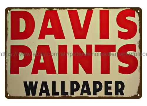 Davis Paints metal tin sign home kitchen restaurant pub living room