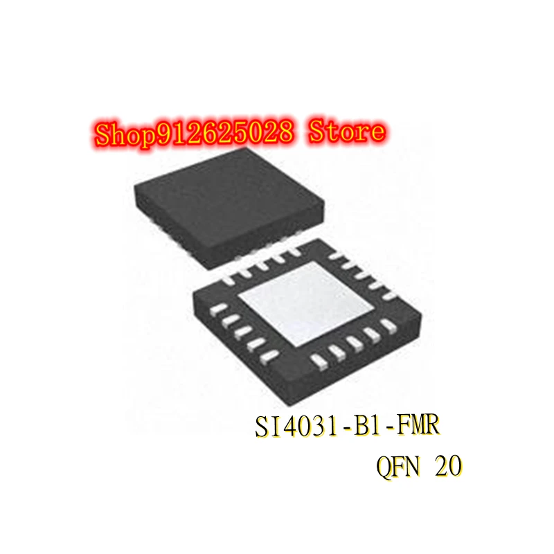 SI4031-B1-FMR SI4031 QFN-20