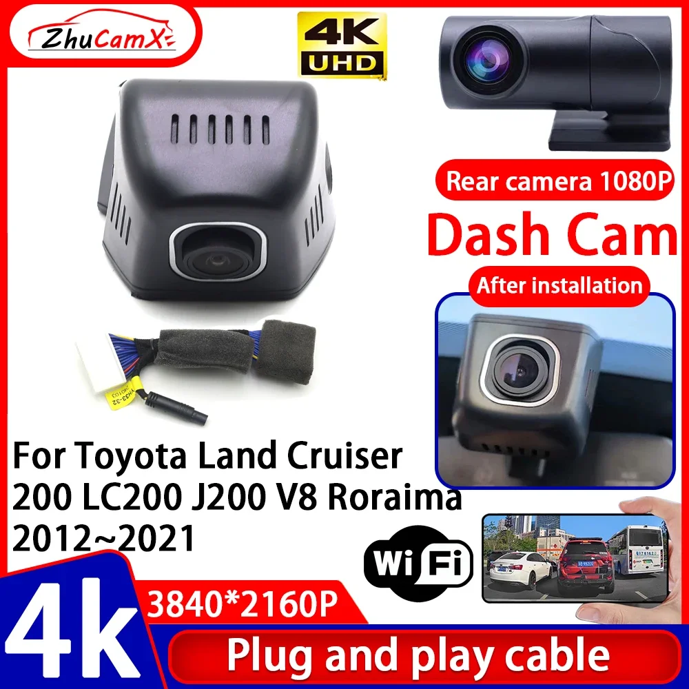 ZhuCamX Video Recorder 4K UHD Plug and Play Car DVR Dash Cam Camera for Toyota Land Cruiser 200 LC200 J200 V8 Roraima 2012~2021