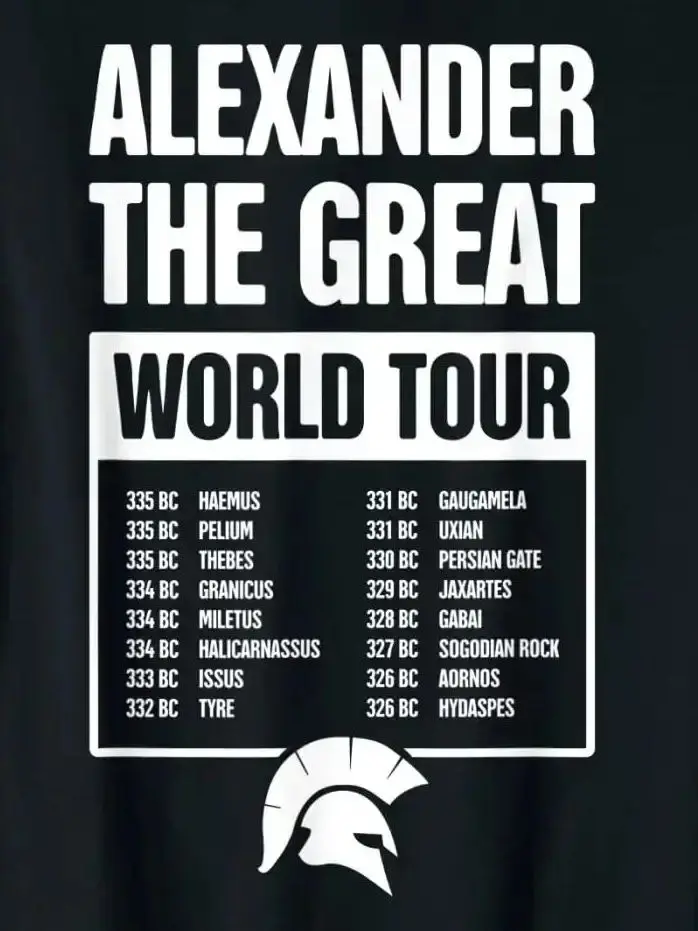 

Ancient Greece History Alexander The Great World Tour T-Shirt 100% Cotton O-Neck Short Sleeve Casual Mens T-shirt Size S-3XL