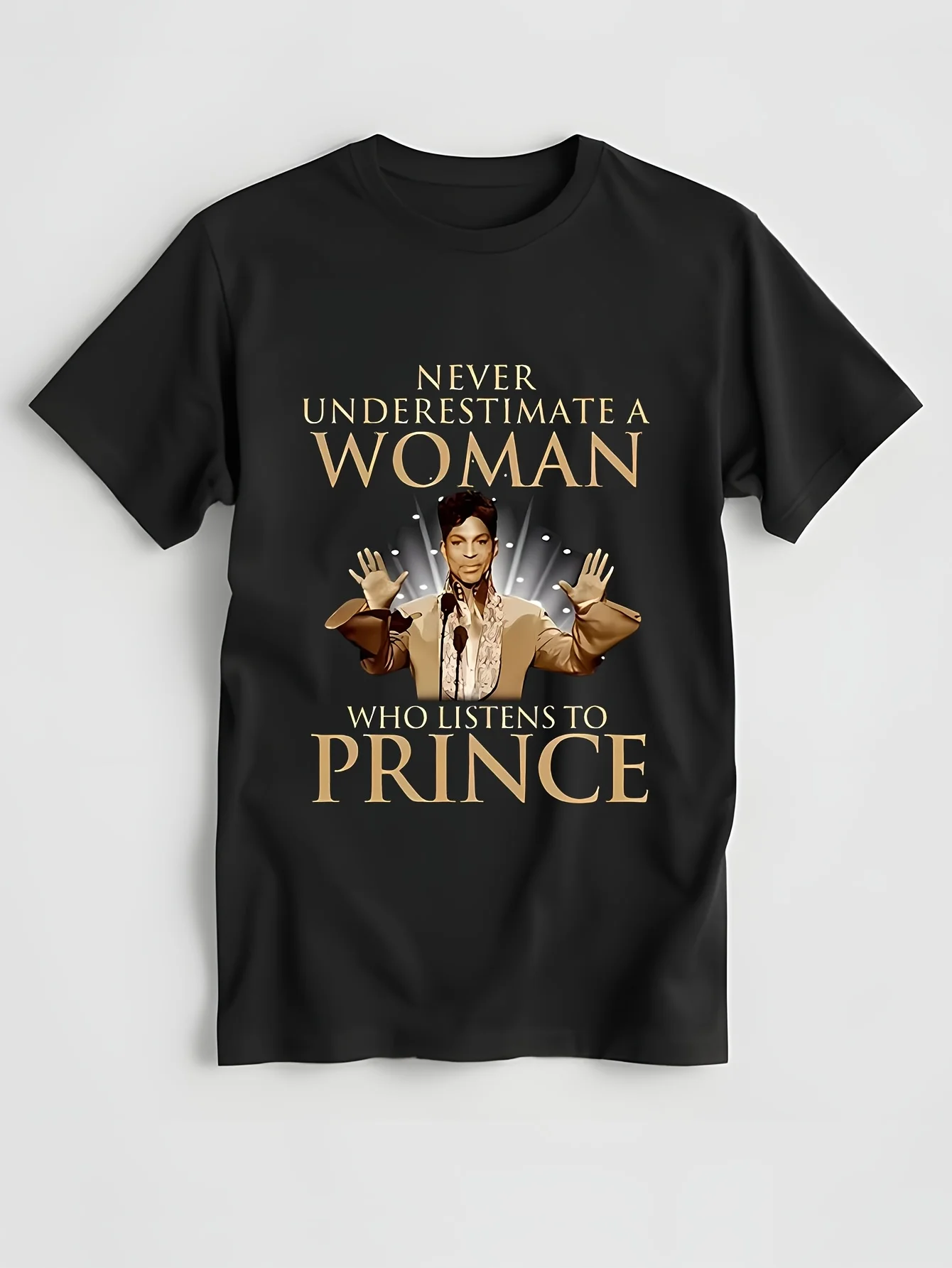 Street fashion vintage Summer Male Hot Sale Never estimate A Woman Who Listens To Prince Rogers Nelson Unisex T-Shirt