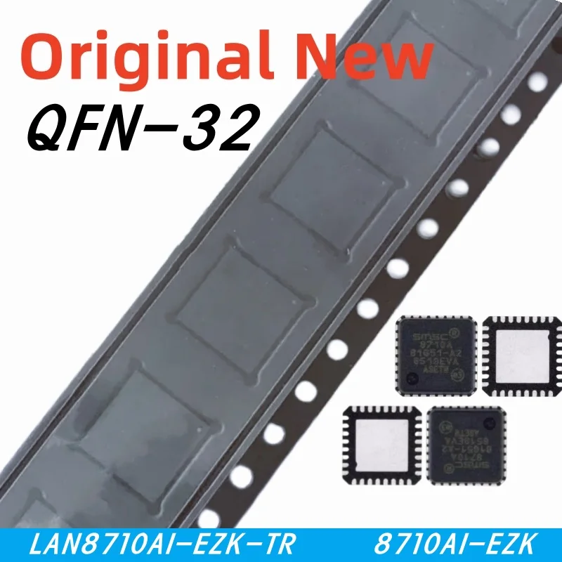 

5pcs 100% New LAN8710AI-EZK-TR LAN8710AI-EZK 8710AI-EZK 8710AIEZK QFN-32 Chipset