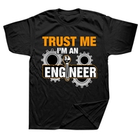 Funny Saying Trust Me I Am An Engineer Letter T Shirts Men Geek Letter T-shirts Programmer Streetwear Short Sleeve O-Neck Tshirt