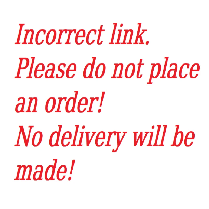 Incorrect-Link, bitte keine Bestellung aufgeben! Keine Lieferung wird verblasst!