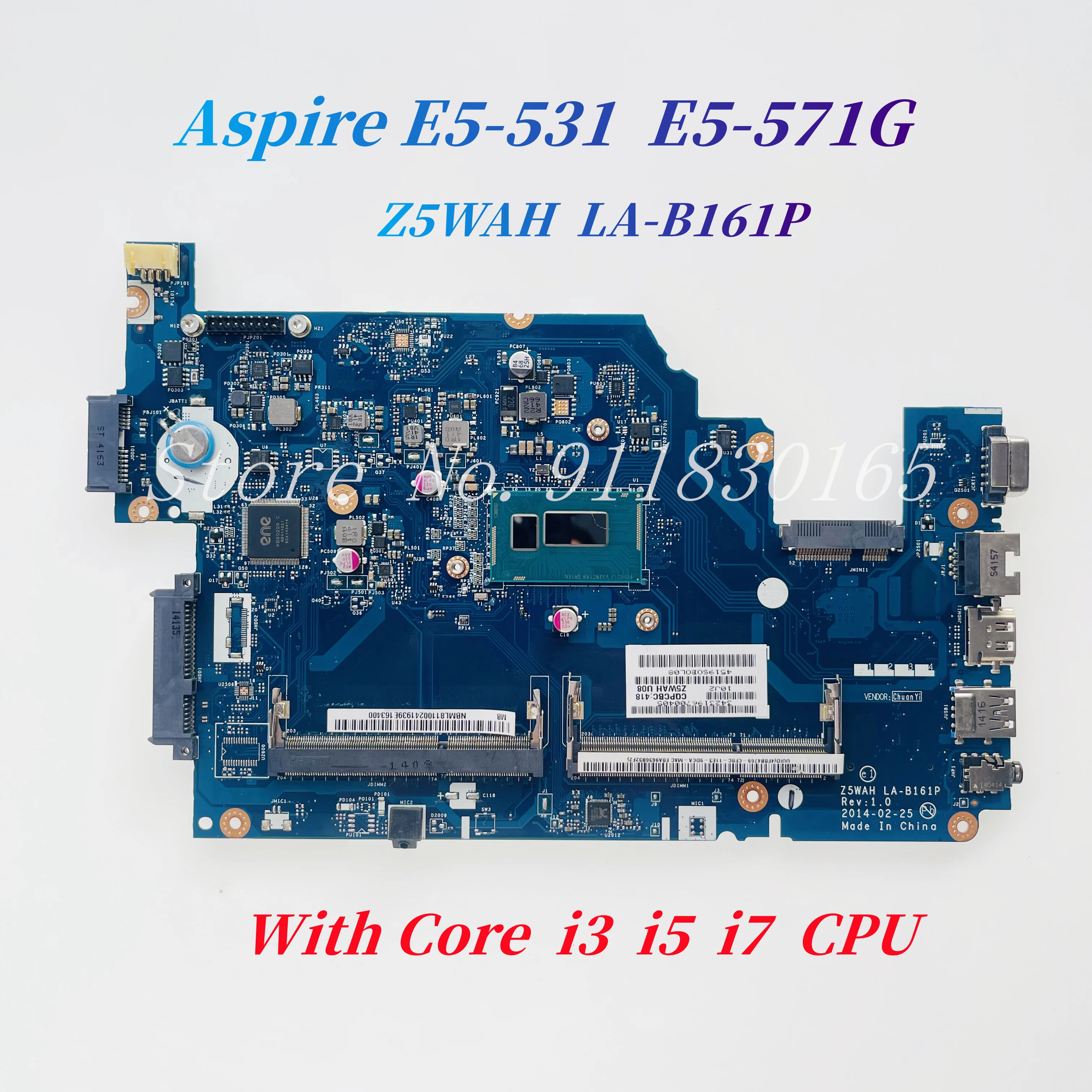 

Z5WAH LA-B161P For Acer Aspire E5-531 E5-571 E5-571G E5-571P V3-572P Laptop Motherboard Core i3 i5 i7 CPU NB.ML811.004 Mainboard