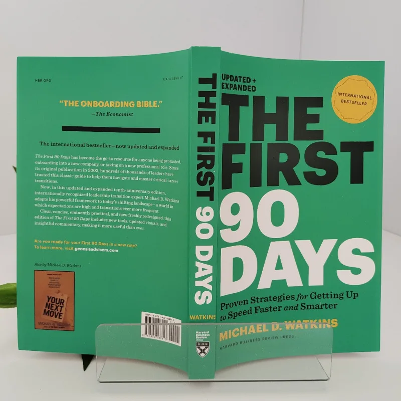 The First 90 Days by Michael D. Watkins: Proven Strategies for Succeeding in Your New Leadership Role