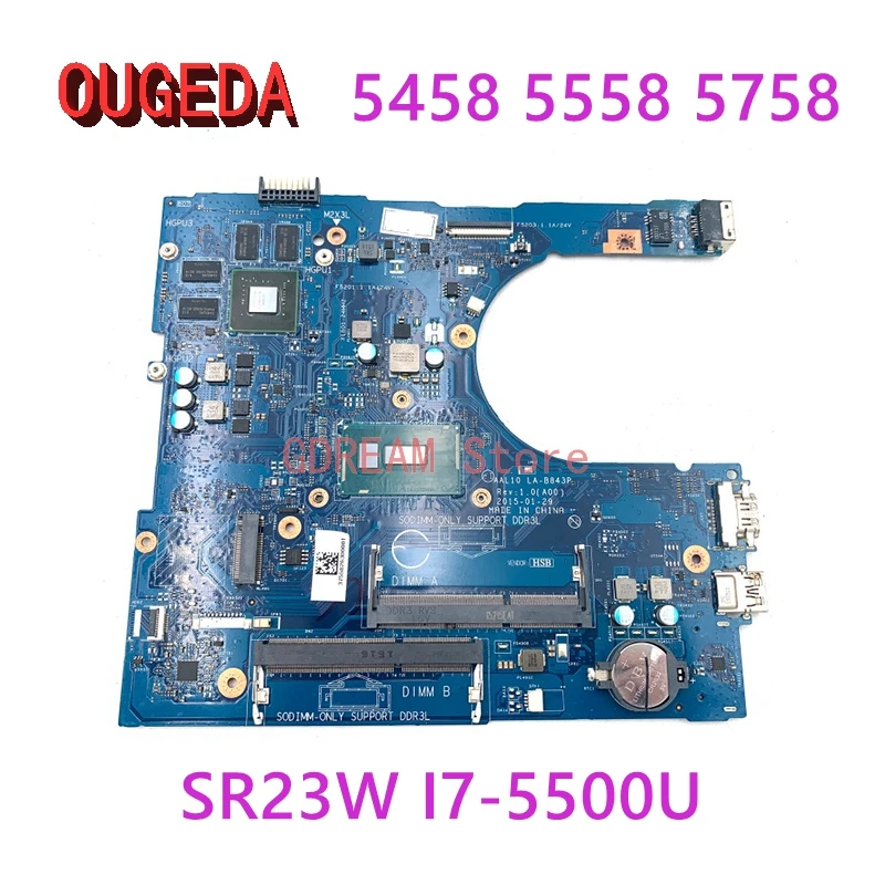 

OUGEDA AAL10 LA-B843P CN-0V2X3C 0V2X3C For DELL Inspiron 5458 5558 5758 Laptop Motherboard SR23W I7-5500U CPU 920M onboard