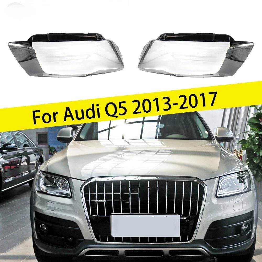 LH/RH Front Headlight Lens Cover Shell Headlamp For Audi Q5 2013-2017 Transparent Shade Lampshade Headlamp Shell Lens Plexiglass