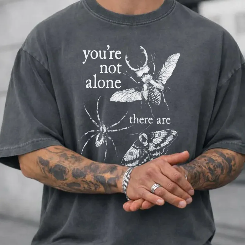 You're Not Alone There Are Bugs Tshirt Funny Bug Lover T-shirt Casual Men Vintage Washed Cotton Short Sleeve Tshirt Oversized