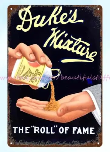 1920s Duke's Mixture roll of fame metal tin sign outdoor prints