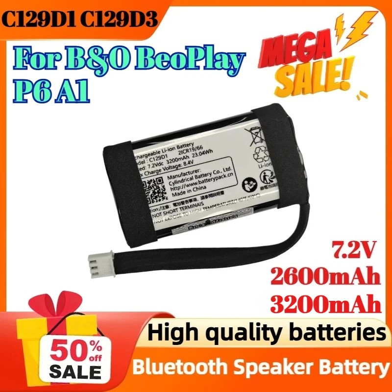 

C129D1 C129D3 7.2V 2600mAh 3200mAh Digital Battery For B&O BeoPlay P6 A1 Bluetooth Speaker Battery