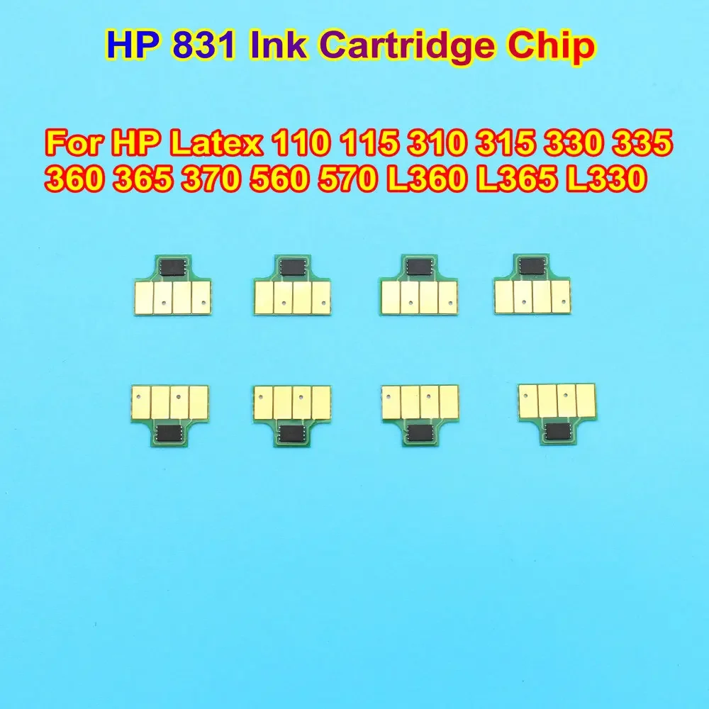 

831 Ink Cartridge IC Chip For HP For HP Latex 110 115 310 315 330 335 360 365 370 560 570 L360 L365 L330 Printer Latest Upgrade