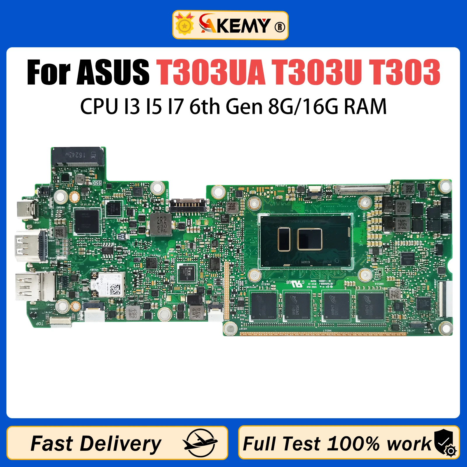 AKEMY T303UA Mainboard For ASUS Transformer 3 Pro T303U T303 Laptop Motherboard CPU I3 I5 I7 6th Gen 8G/16G RAM Fully Tested