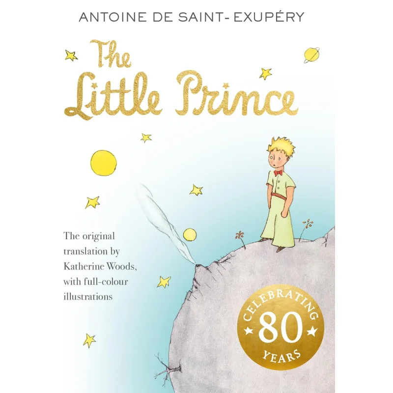 

Little Prince Antoine DE Saintexupery Harper Collins UK 9781405288194 Book