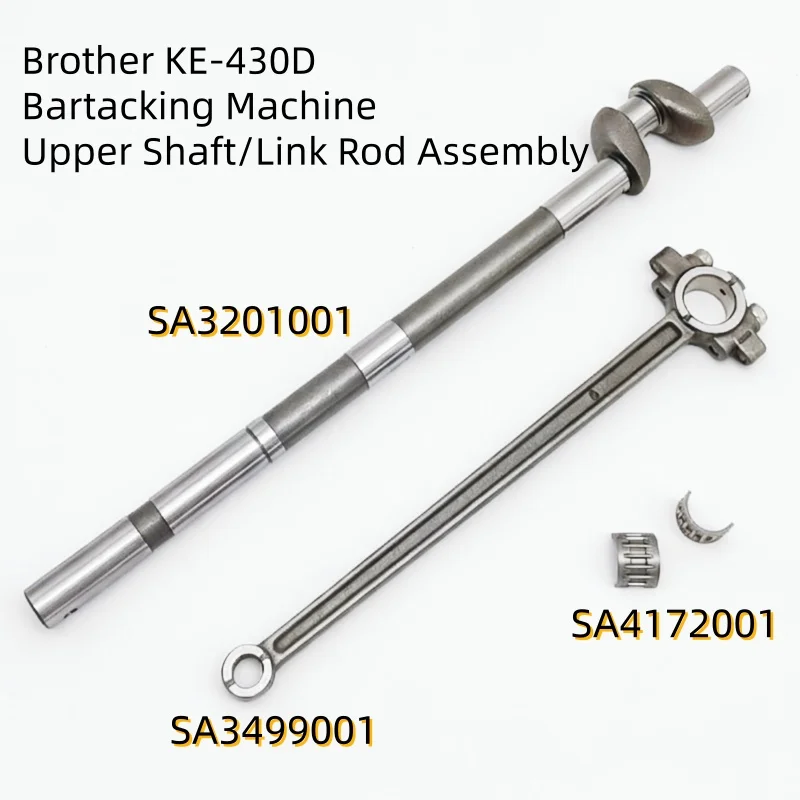 Industrial Sewing Machine Parts Upper Shaft & Connecting Rod with Needle Bearing for 430D Bartacker SA320001 SA3499001 SA4172001