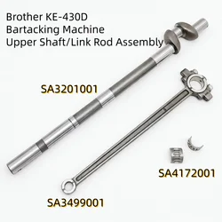Industrial Sewing Machine Parts Upper Shaft & Connecting Rod with Needle Bearing for 430D Bartacker SA320001 SA3499001 SA4172001