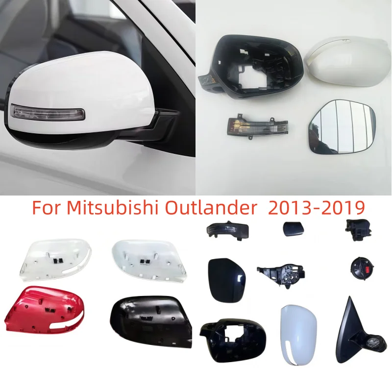 

For Mitsubishi Outlander 2013-2019 Auto Left Right Rear Heated Rear Mirror Glass Mirror Cover Frame Turn Signal Light Motor
