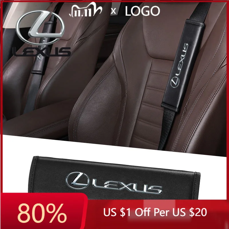 

2026 Hot Interior Stickers 2pcs Car Seat Belt Cover Leather Shoulder Pad Accessories For Lexus F SPORT GX460 Ct200h IS250 ES 220