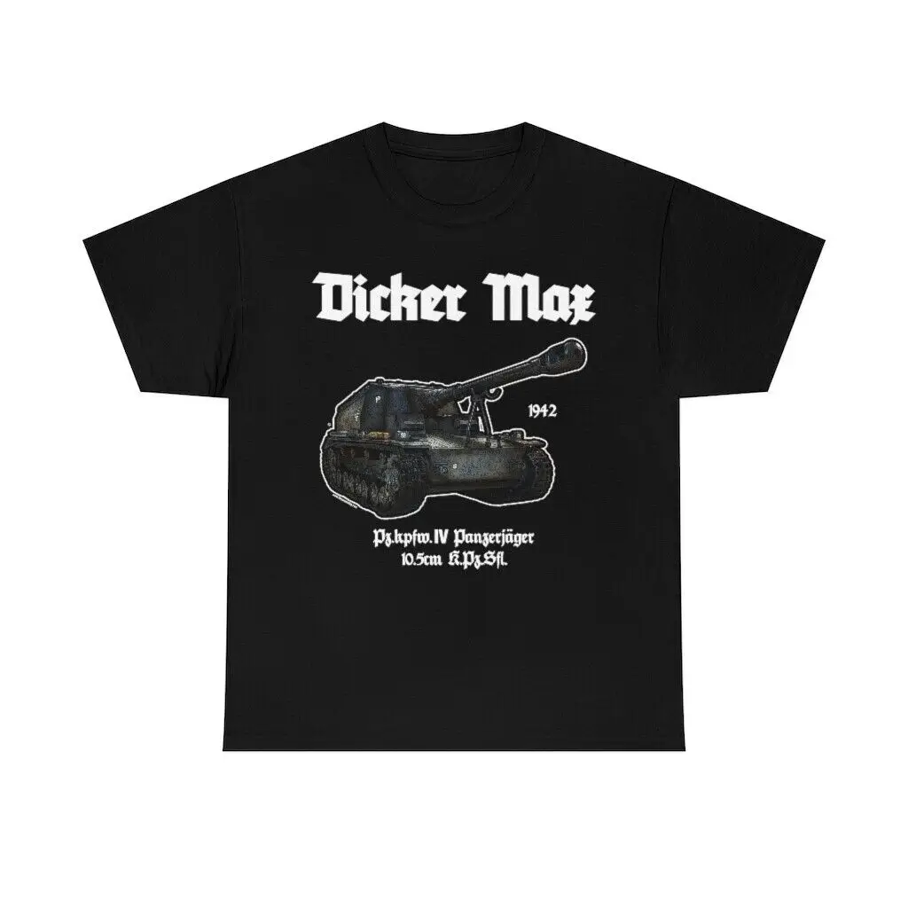 Dicker Max WWII Tank T-Shirt German Panzer Army Military Tee Shirt Men's 100% Cotton Casual T-shirts Loose Top Size S-3XL