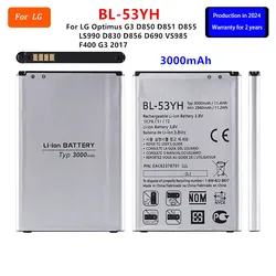 Original BL-53YH 3000mAh Replacement  Battery For LG Optimus G3 D850 D851 D855 LS990 D830 D856 D690 VS985 F400 G3 2017 BL 53YH