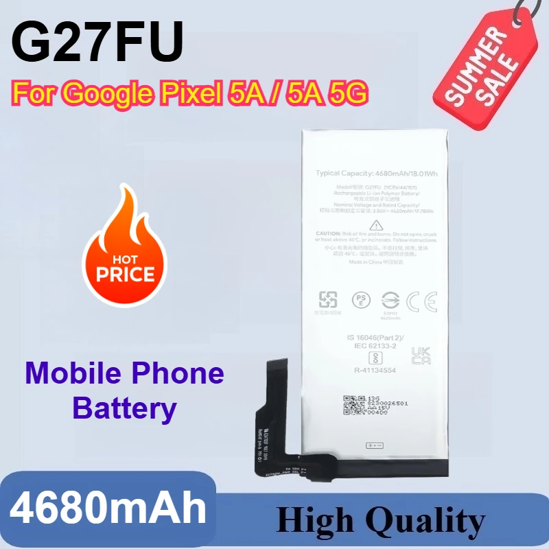 

High Quality G27FU 3.85V 4680mAh Replacement Lithium Polymer Battery For Google Pixel 5A / 5A 5G Phone Batteries