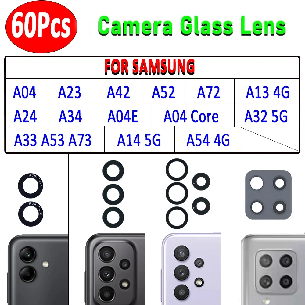 60Pcs，NEW Rear Back Camera Glass Lens Cover with Glue Adhesive For Samsung A04 A04S AS13 4G A23 A32 5G A42 A52 A73 A24 A34