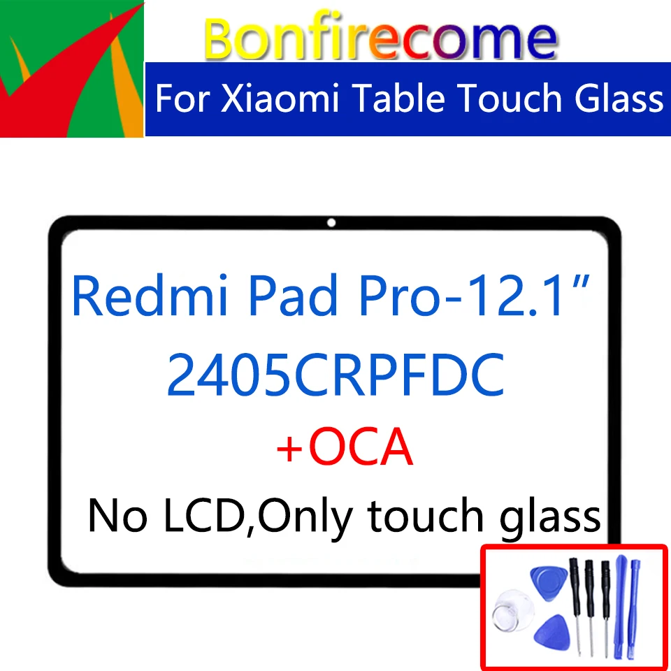 

Replacement For Xiaomi Redmi Pad Pro Touch Screen Glass Panel LCD Front Outer Glass With OCA Glue