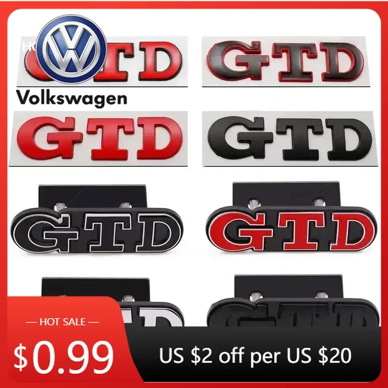 

2026 Hot VOLKSWAGEN 3D Metal GTD Logo Emblem Badge Car Front Grill Rear Trunk Sticker For Volkswagen VW POLO Golf 4 5 6 7 7 MK2