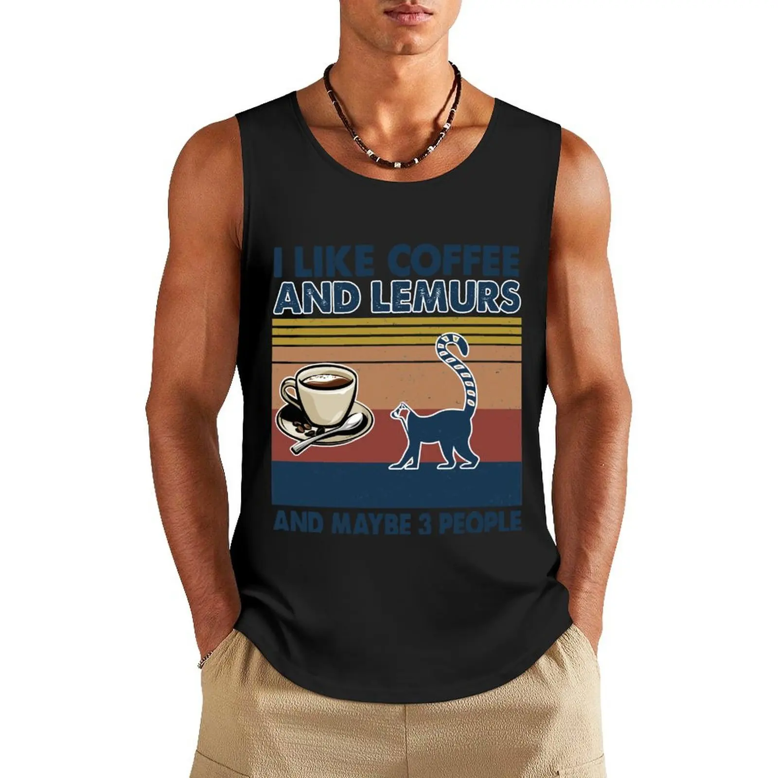 

I like coffee and Lemurs and maybe 3 people Tank Top sexy clothes men quick-drying t-shirt anime top