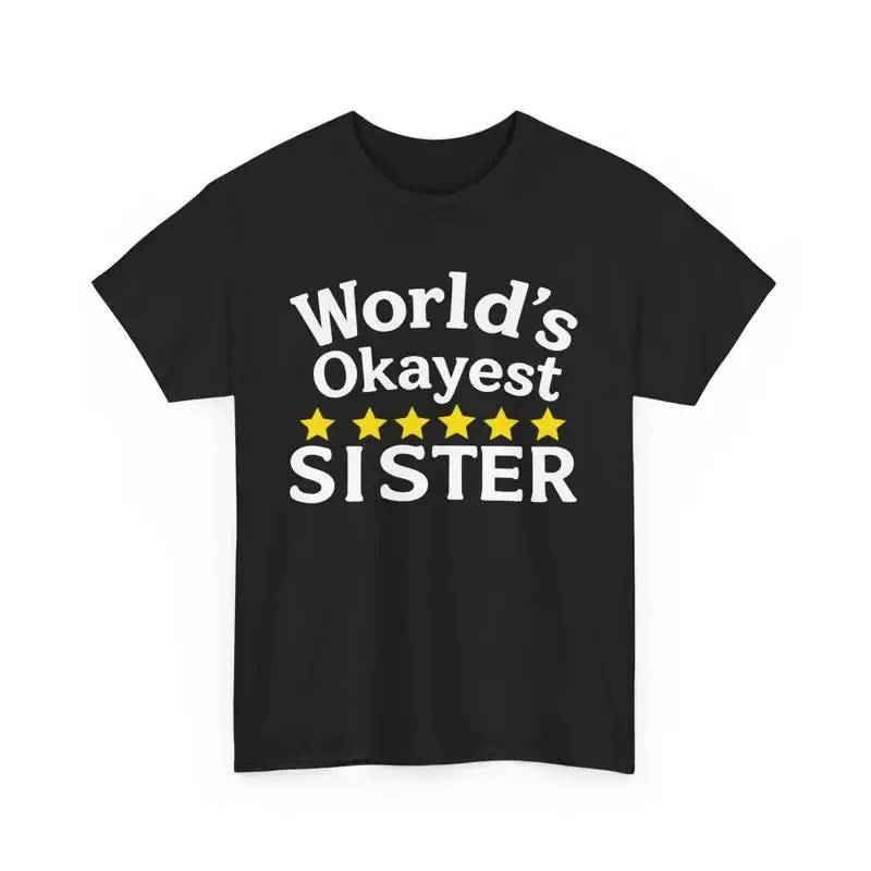 Das lustigste T-Shirt für die beste Schwester der Welt