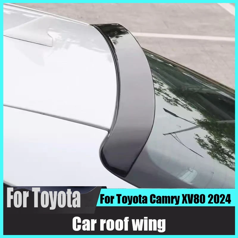 For Toyota Camry XV80 2024 Original factory Car roof wing Car tail wing Rear Wing Decorative strip No punching required exterior