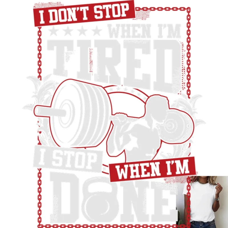 Fitness Inspirational Slogan Weightlifting Pattern Heat - Transfer White Ink Iron - on Decal, Suitable for T - shirts & Other