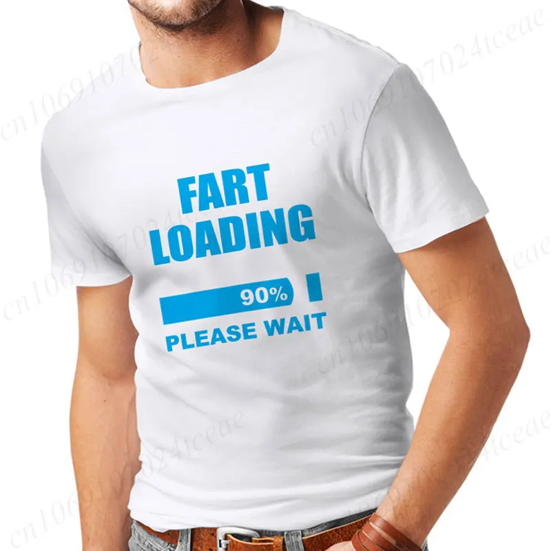 Men's T-shirt Fart Loading Please Wait Print Tshirts Dad Joker T-shirt Clothes Oversized Man Clothes Funny Gag Hilarious Gift