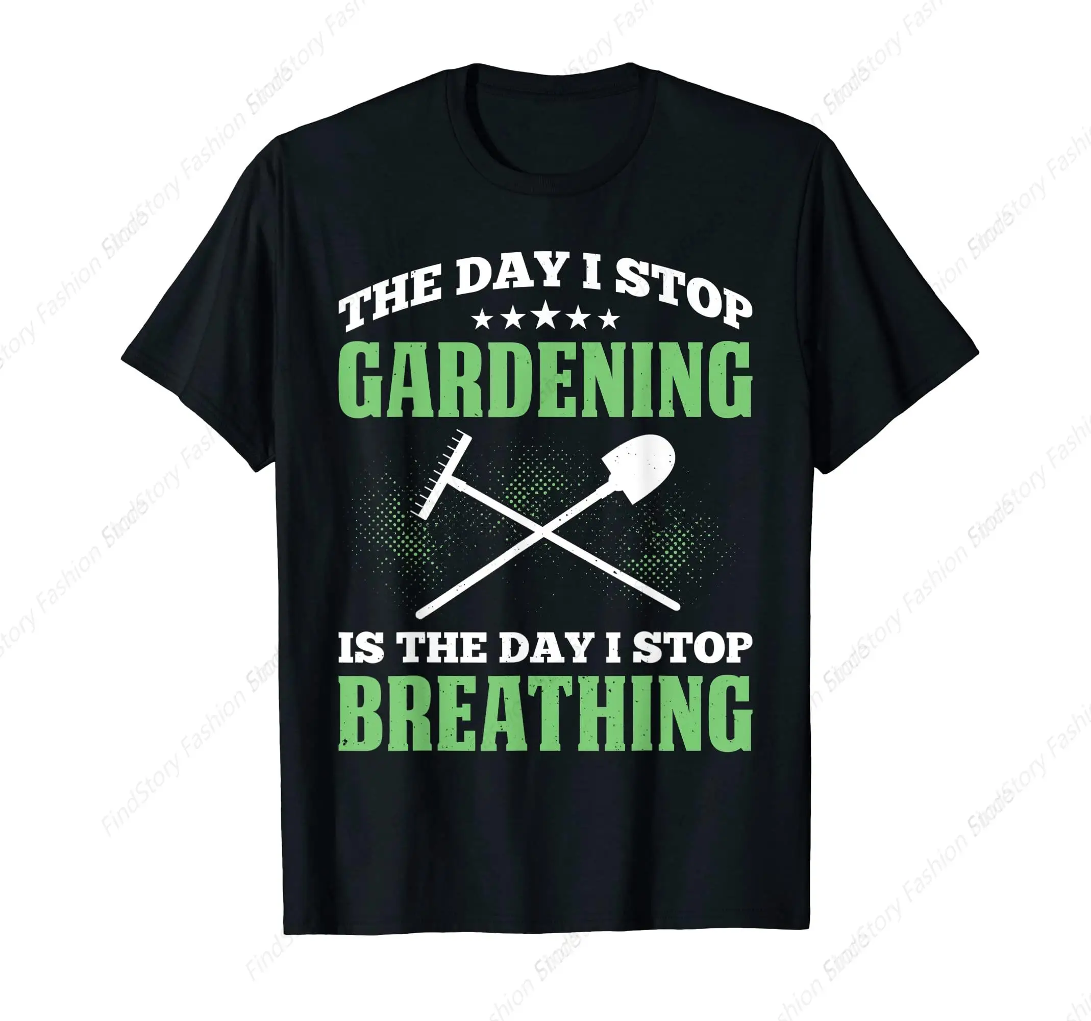 The Day I Stop Gardening T-Shirt for Men Cotton Vintage Short Sleeve O Neck Sports New Trend Tops Tee