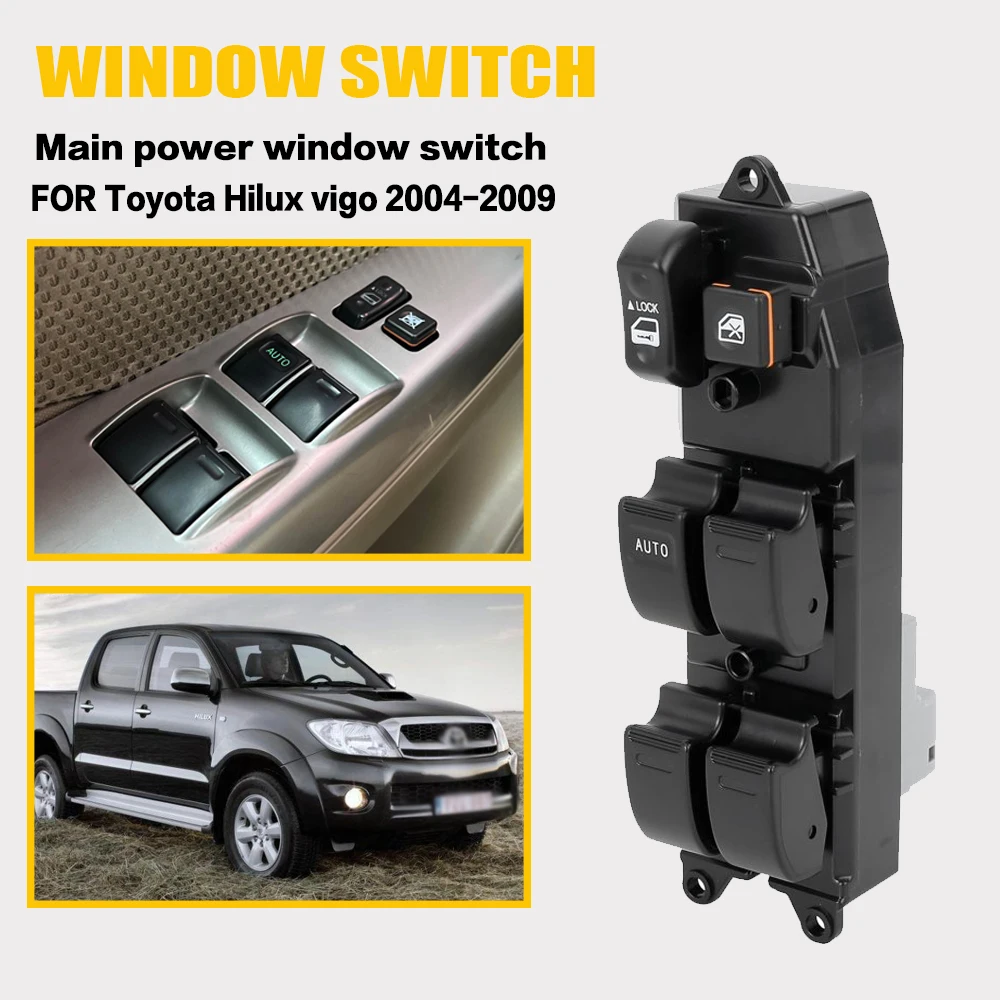 Window Switch Compatible with FOR Toyota Hilux vigo 2004 2005 2006 2007 2008 2009 Driver Side Master Power Window Switch